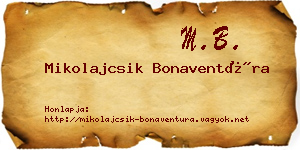 Mikolajcsik Bonaventúra névjegykártya